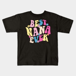 nana best nana ever Kids T-Shirt